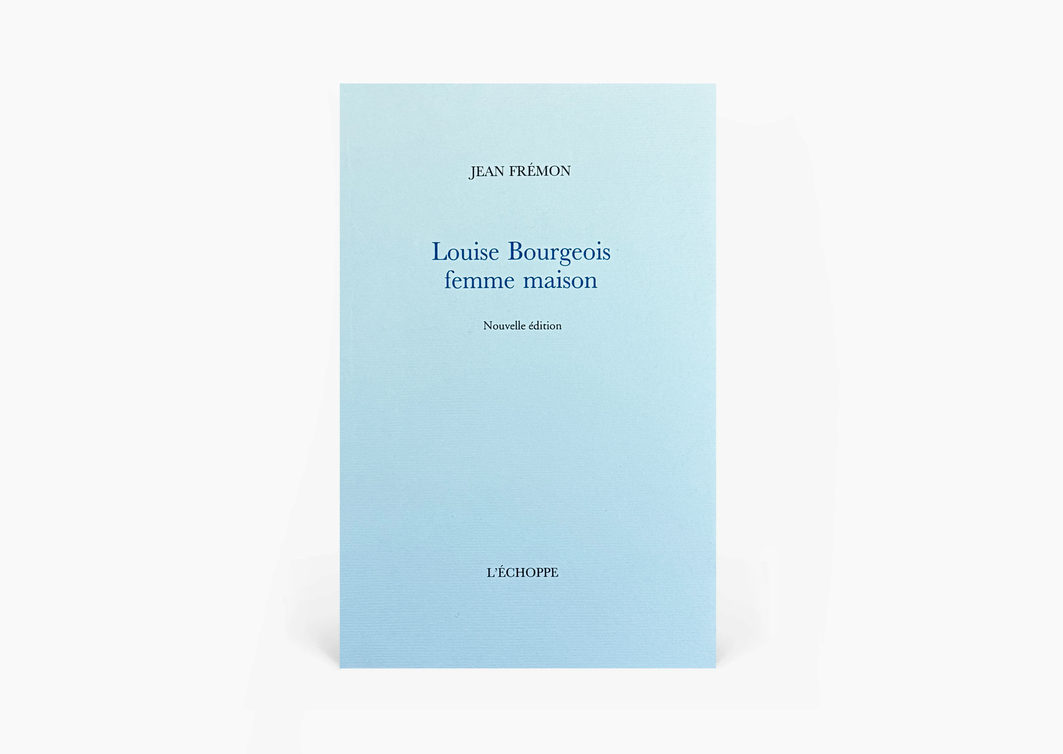 livre Louise Bourgeois, Femme maison Louise Bourgeois
