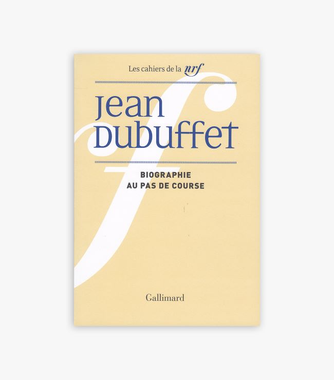 livre Jean Dubuffet : Biographie au pas de course Jean Dubuffet