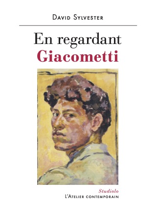 livre En regardant Giacometti Alberto Giacometti